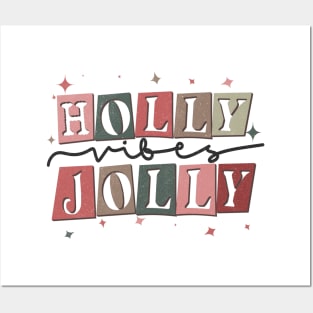 Holly Jolly Christmas Vibes Posters and Art